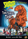 The Time Travel Trap (Twisted Journeys Series #6)
