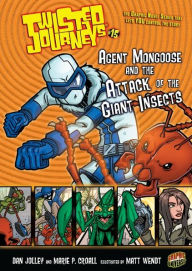 Title: Agent Mongoose and the Attack of the Giant Insects (Twisted Journeys Series #15), Author: Marie P. Croall