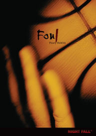 Title: Foul, Author: Patrick Hueller