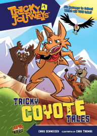 Title: #01 Tricky Coyote Tales, Author: Chris Schweizer