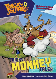 Title: #06 Tricky Monkey Tales, Author: Chris Schweizer