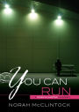 You Can Run (Robyn Hunter Series #2)