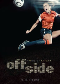 Title: Offside, Author: M. G. Higgins