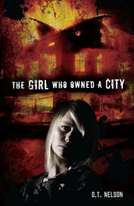 Title: The Girl Who Owned a City, Author: O. T. Nelson