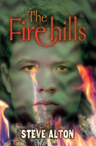 Title: The Firehills, Author: Steve Alton