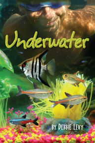 Title: Underwater, Author: Debbie Levy