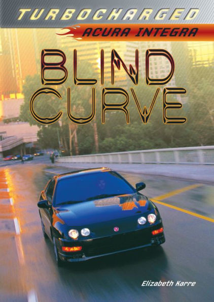 Blind Curve: Acura Integra