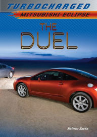 Title: The Duel: Mitsubishi Eclipse, Author: Nathan Sacks