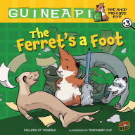 Title: The Ferret's a Foot, Author: Colleen AF Venable