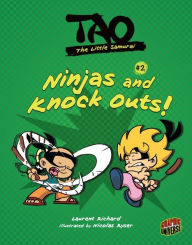 Title: #2 Ninjas and Knock Outs!, Author: Laurent Richard