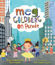 Title: Meg Goldberg on Parade, Author: Andria Warmflash Rosenbaum