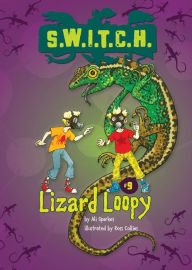 Title: Lizard Loopy, Author: Ali Sparkes