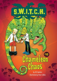 Title: Chameleon Chaos, Author: Ali Sparkes