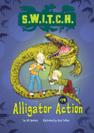 Title: Alligator Action, Author: Ali Sparkes