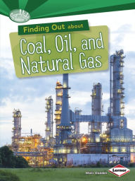 Title: Finding Out about Coal, Oil, and Natural Gas, Author: Matt Doeden