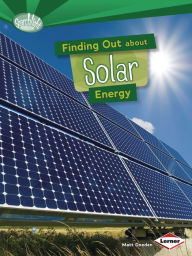 Title: Finding Out about Solar Energy, Author: Matt Doeden