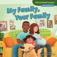 Title: My Family, Your Family, Author: Lisa Bullard