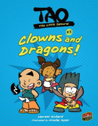 Title: Clowns and Dragons!: Book 3, Author: Laurent Richard