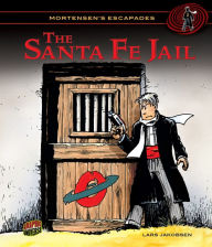 Title: The Santa Fe Jail: Book 2, Author: Lars Jakobsen