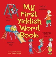 Title: My First Yiddish Word Book, Author: Joni Sussman