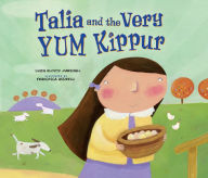 Title: Talia and the Very YUM Kippur, Author: Linda Elovitz Marshall