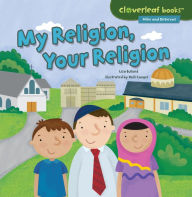 Title: My Religion, Your Religion, Author: Lisa Bullard