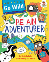 Title: Be an Adventurer, Author: Chris Oxlade