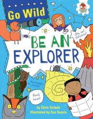 Title: Be an Explorer, Author: Chris Oxlade