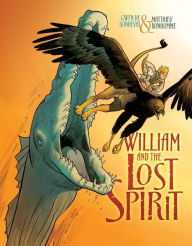 Title: William and the Lost Spirit, Author: Gwen De Bonneval