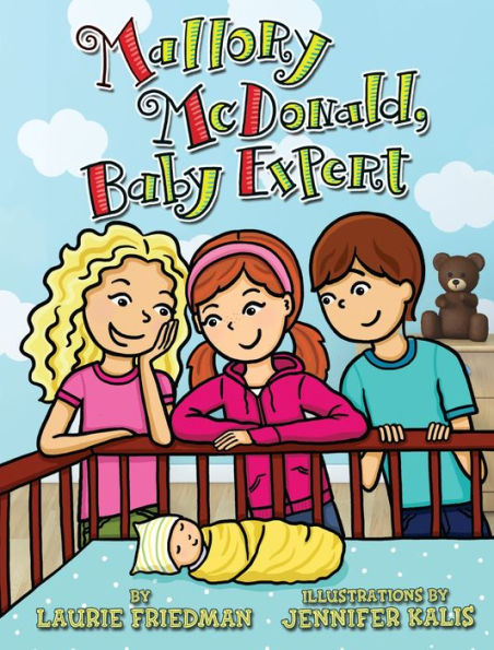Mallory McDonald, Baby Expert (Mallory Series #22)