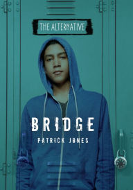 Title: Bridge, Author: Patrick Jones