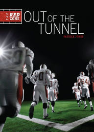 Title: Out of the Tunnel, Author: Patrick Jones