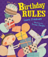 Title: Birthday Rules, Author: Laurie B. Friedman