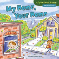 Title: My Home, Your Home, Author: Lisa Bullard