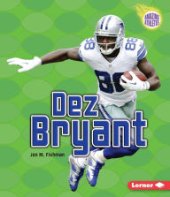 Title: Dez Bryant, Author: Jon M Fishman