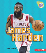 Title: James Harden, Author: Jon M. M Fishman