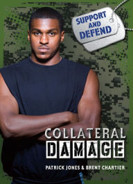 Title: Collateral Damage, Author: Patrick Jones