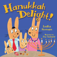 Title: Hanukkah Delight!, Author: Leslea Newman
