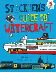 Title: Stickmen's Guide to Watercraft, Author: Chris Oxlade