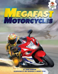 Title: Megafast Motorcycles, Author: John Farndon