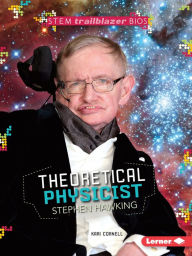 Title: Theoretical Physicist Stephen Hawking, Author: Kari Cornell