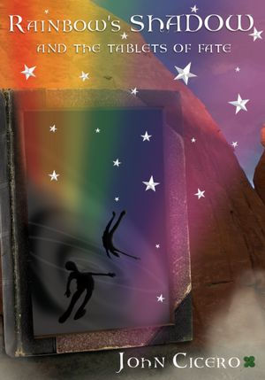 Rainbow's SHADOW and the tablets of fate