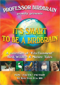 Title: It's Smart to be a Birdbrain: A collection of 