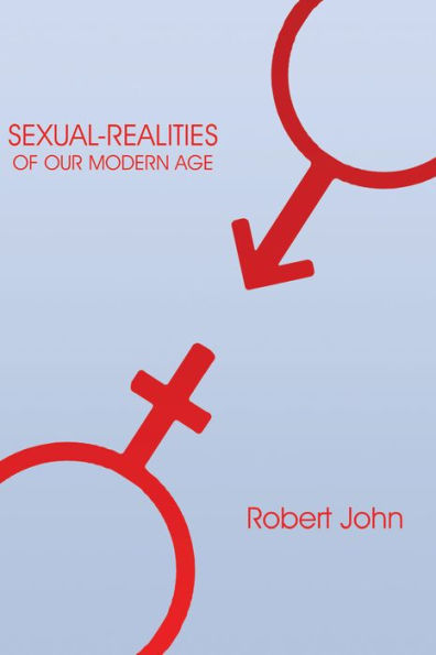 Sexual-Realities of Our Modern Age