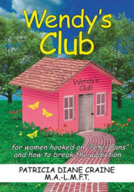 Title: Wendy's Club: ...for women hooked on 