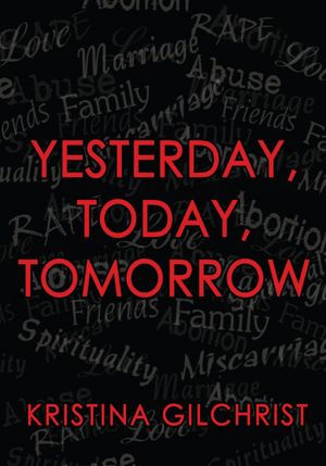 Yesterday, Today, Tomorrow