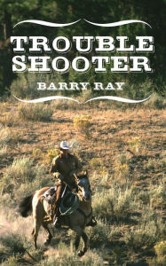 Title: Troubleshooter, Author: Barry Ray