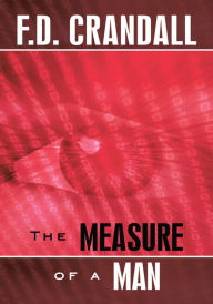 Title: The Measure of a Man, Author: F.D. Crandall