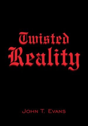 Twisted Reality