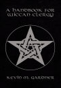 A Handbook for Wiccan Clergy